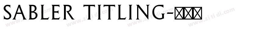 Sabler Titling字体转换